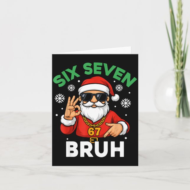 Six Seven 67 Christmas 6 7 Bruh Boys Kids 6-7 Meme Card (Front)