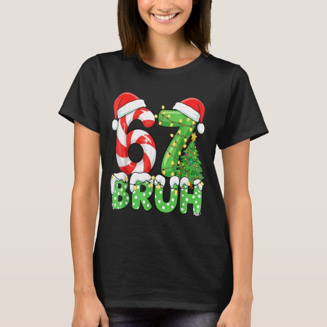 Six Seven 67 Funny Santa Bruh Christmas Meme  T-Shirt (Front)
