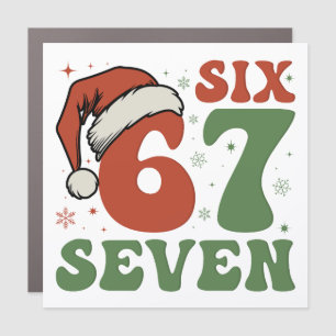 Six Seven 67 Funny Santa Hat Christmas Xmas Meme Car Magnet