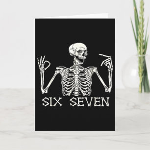 Six Seven 67 Hand Sign Skeleton Meme Halloween Cos Card