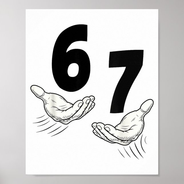 Six Seven 67 Hands 6 7 Kids 67 Teen Boys 6-7 Meme  Poster (Front)