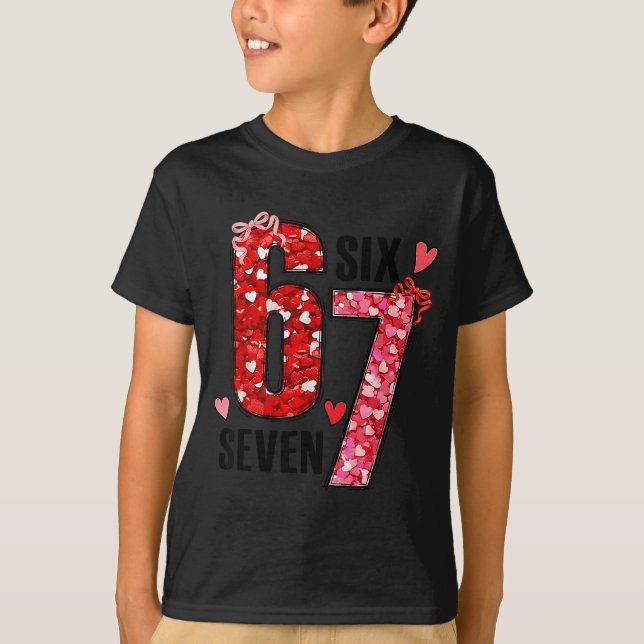 Six Seven 67 Hearts 6 7 Meme Boys Girls Kids Valen T-Shirt (Front)