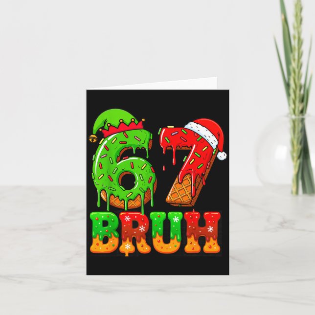 Six Seven 67 Meme 6 7 Christmas Men Women Boys Gir Card (Front)