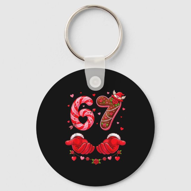 Six Seven 67 Meme 6 7 Valentines Day Heart Men Wom Keychain (Front)