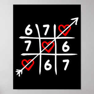 Six Seven 67 Meme 6 7 Valentines Day Heart Men Wom Poster