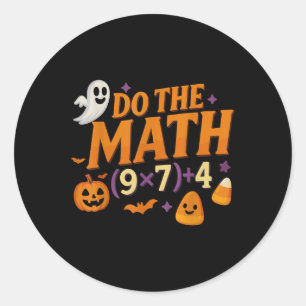 Six Seven 67 Meme Do The Math Halloween Alpha Gen  Classic Round Sticker
