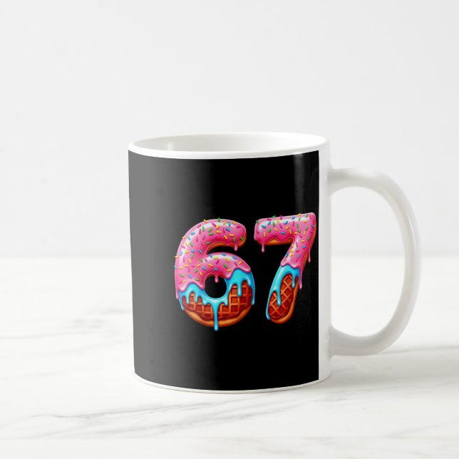 Six Seven 67 Meme Funny Donut Ice Cream Drip Numbe Coffee Mug (Right)