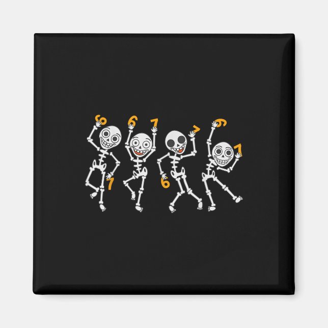 Six Seven 67 Meme Funny Halloween Dancing Skeleton Magnet (Front)
