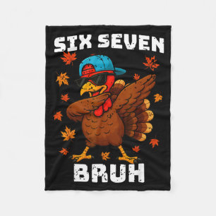 Six Seven 67 Thanksgiving Meme Funny Thankful Turk Fleece Blanket