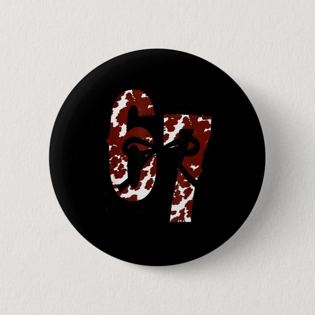 Six Seven 6 7 Funny Number Meme  Button (Front)