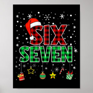 Six Seven 6 7 Meme 67 Christmas Pajamas Men Women Poster