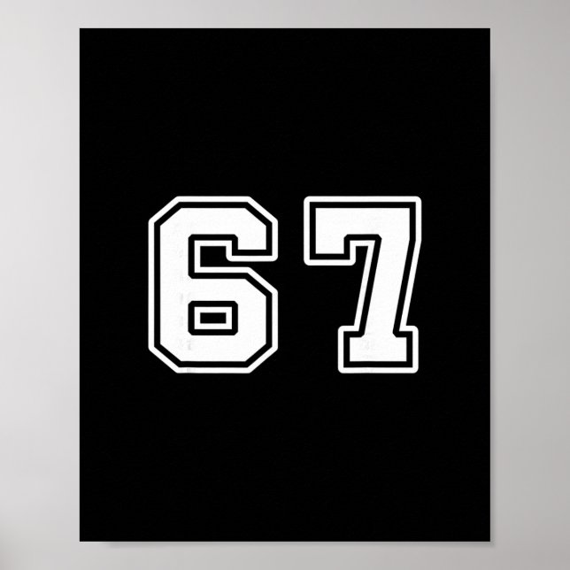 Six Seven 6 7 Meme 67  Poster (Front)