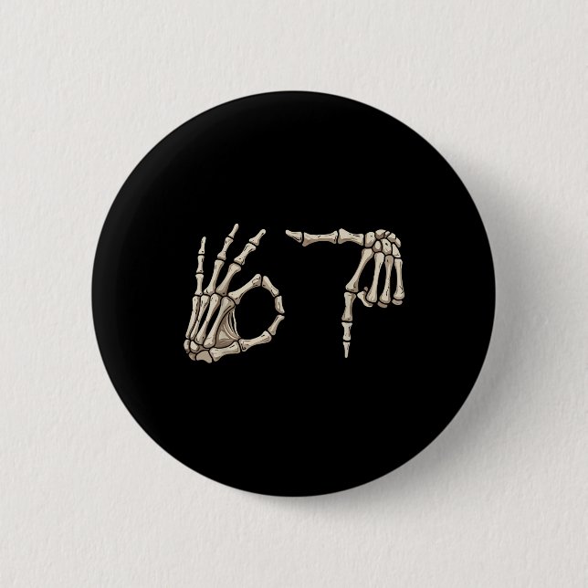 Six Seven 6 7 Meme 67 Skeleton Hand Halloween Cost Button (Front)