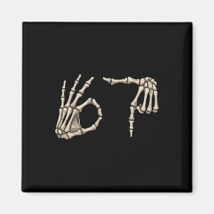 Six Seven 6 7 Meme 67 Skeleton Hand Halloween Cost Magnet