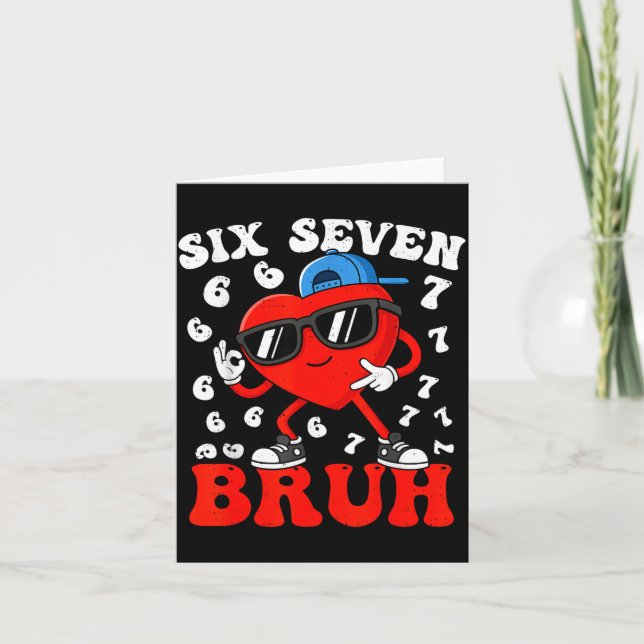 Six Seven 6 7 Meme 67 Trend Valentines Day Boys To Card (Front)