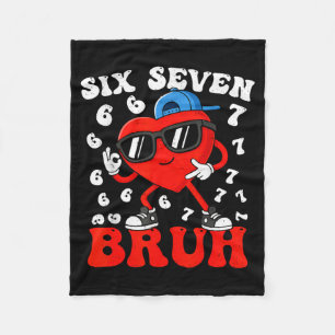 Six Seven 6 7 Meme 67 Trend Valentines Day Boys To Fleece Blanket