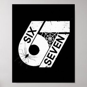 Six Seven 6 7 Meme 6 7 Halloween Costume Poster