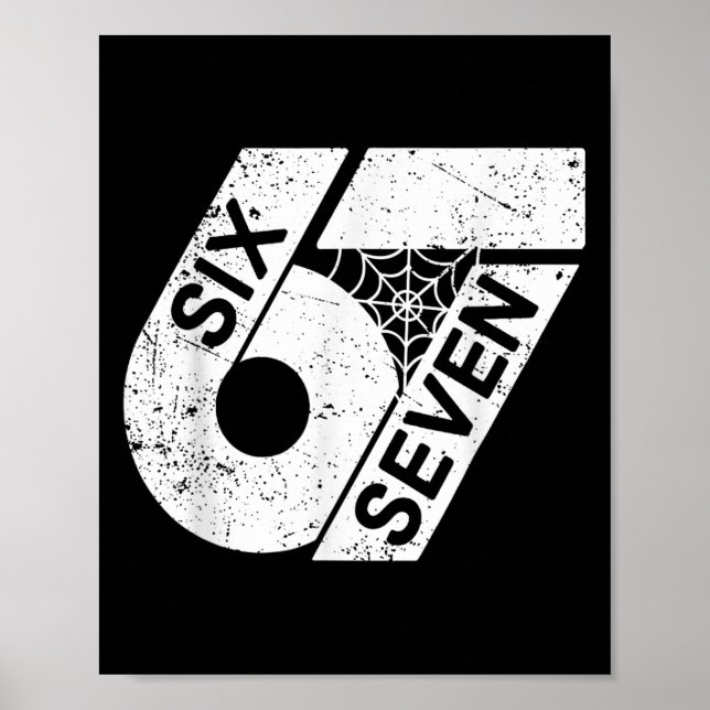 Six Seven 6 7 Meme 6 7 Halloween Costume  Poster (Front)
