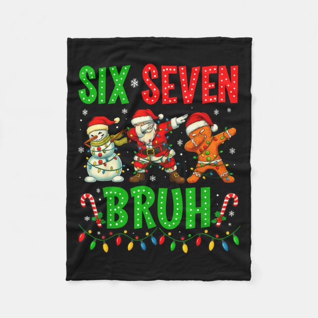 Six Seven 6 7 Meme Dabbing Santa Gingerbread Chris Fleece Blanket (Front)