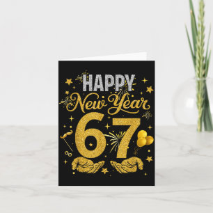 Six Seven 6 7 Meme Funny Happy New Year 67 Men Wom Card