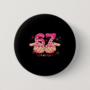 Six Seven 6 7 Meme Heart Drip Valentine’s Day Boy  Button