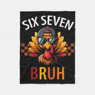 Six Seven 6 7 Meme Number 67 Turkey Thanksgiving T Fleece Blanket