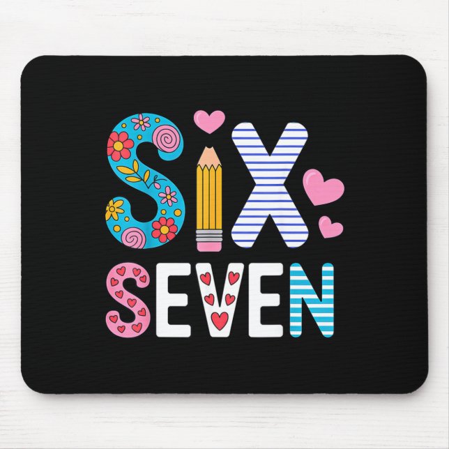 Six Seven 6 7 Meme Teacher  Mouse Pad (Front)