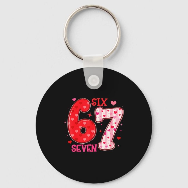 Six Seven 6 7 Valentines Day Trendy Valentine Meme Keychain (Front)