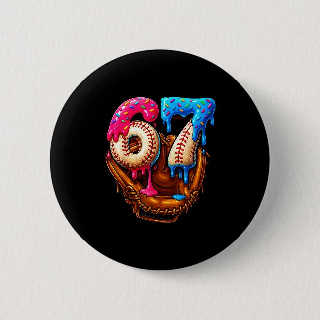 Six Seven Baseball Candy Drip 6-7 Meme  Button (Front)