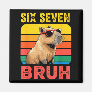 Six Seven Bruh 67 Capybara Vintage Funny Meme Gift Magnet