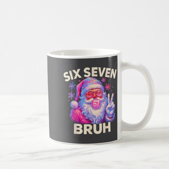 Six Seven Bruh 67 Funny Nk Santa Christmas 6 7 Mem Coffee Mug (Right)