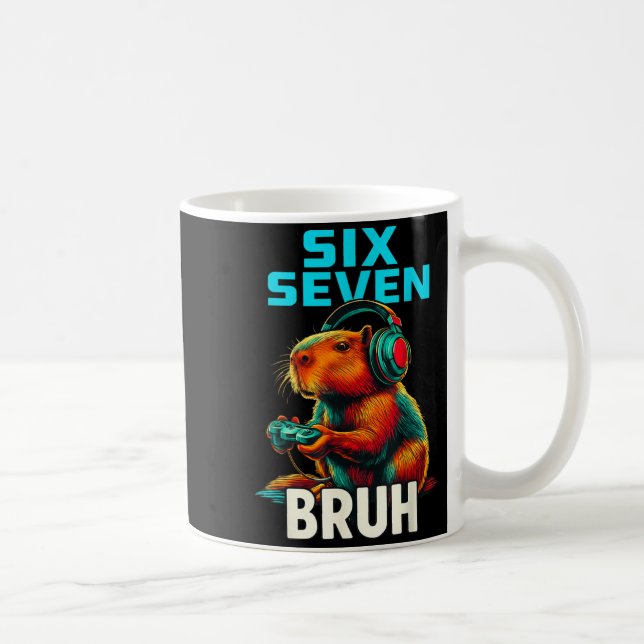 Six Seven Bruh 67 Meme Funny Capybara  Coffee Mug (Right)