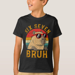 Six Seven Bruh 67 Meme Funny Capybara Viral Six Se T-Shirt