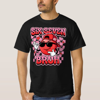 Six Seven Bruh 67 Meme | Funny Cool Smile Face T-Shirt