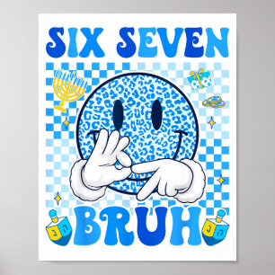 Six Seven Bruh 67 Meme Hanukkah Lights Jewi-shirt Poster