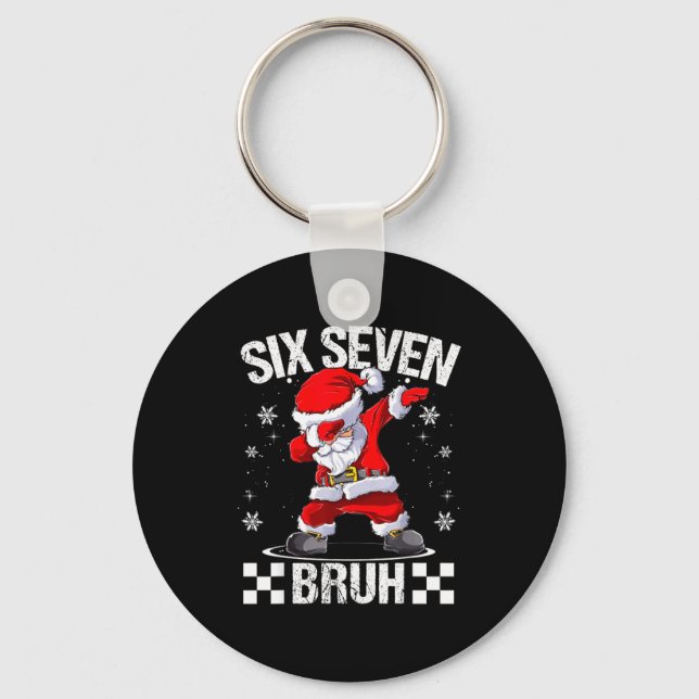 Six Seven Bruh 6-7 Meme Xmas Matching Pjs Christma Keychain (Front)