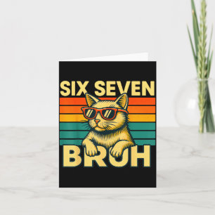 Six Seven Bruh Cat Retro Vintage Funny 67 Meme For Card