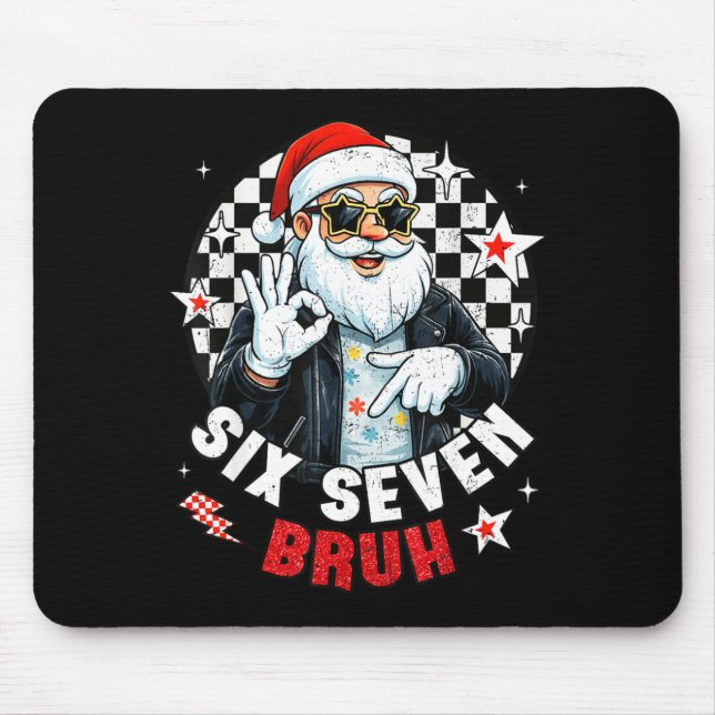 Six Seven Bruh Funny Checkered Cool Santa Claus Ro Mouse Pad (Front)