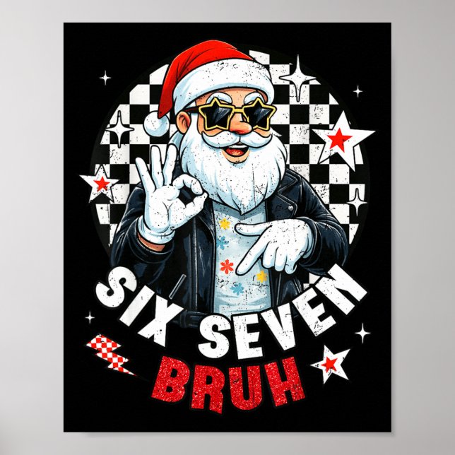 Six Seven Bruh Funny Checkered Cool Santa Claus Ro Poster (Front)