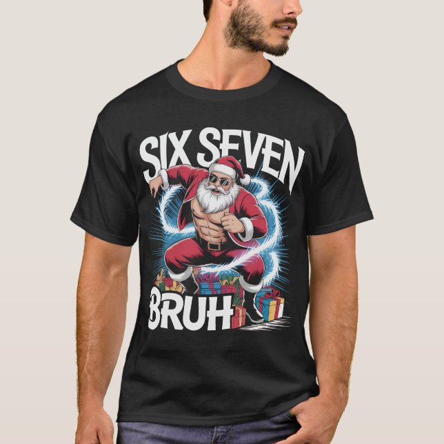 Six Seven Bruh Funny Christmas Shirt | Ripped Musc (Front)