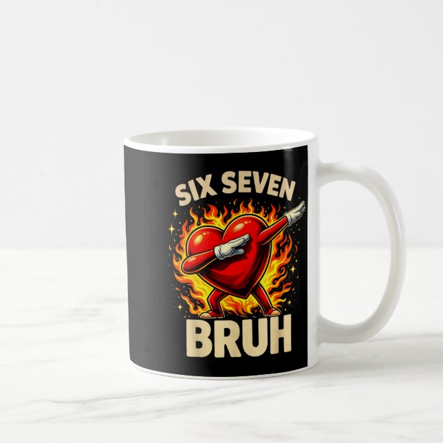 Six Seven Bruh Heart Dabbing Retro Love Meme Valen Coffee Mug (Right)