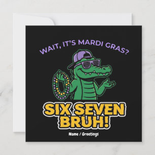 Six Seven Bruh Mardi Gras Cool Gator Festival Invitation