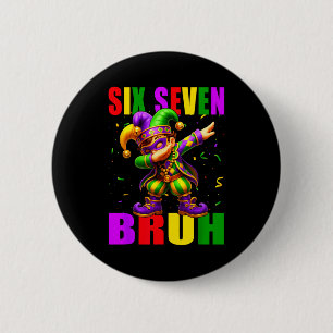 Six Seven Bruh Mardi Gras Jester Dab 6 7 Meme Fat Button