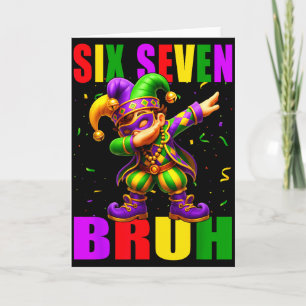 Six Seven Bruh Mardi Gras Jester Dab 6 7 Meme Fat Card