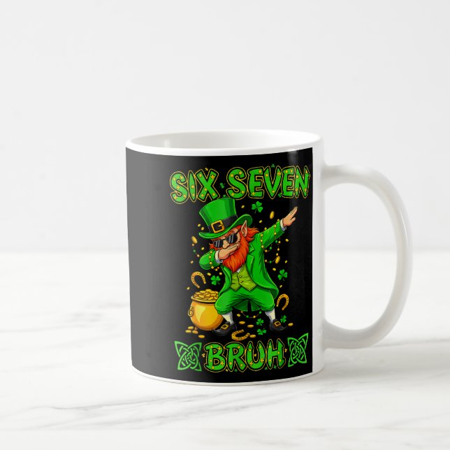 Six seven bruh st patricks day 6 7 funny meme 67 coffee mug (Right)