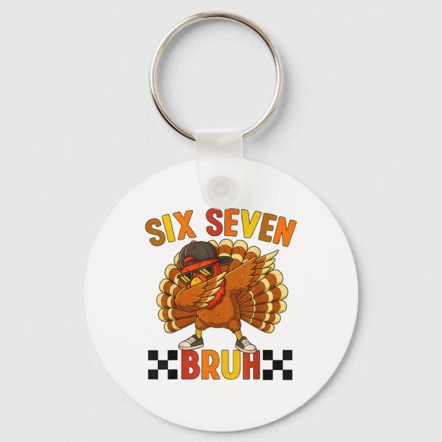 Six Seven Bruh Thanksgiving 67 Meme Turkey Dabbing Keychain (Front)