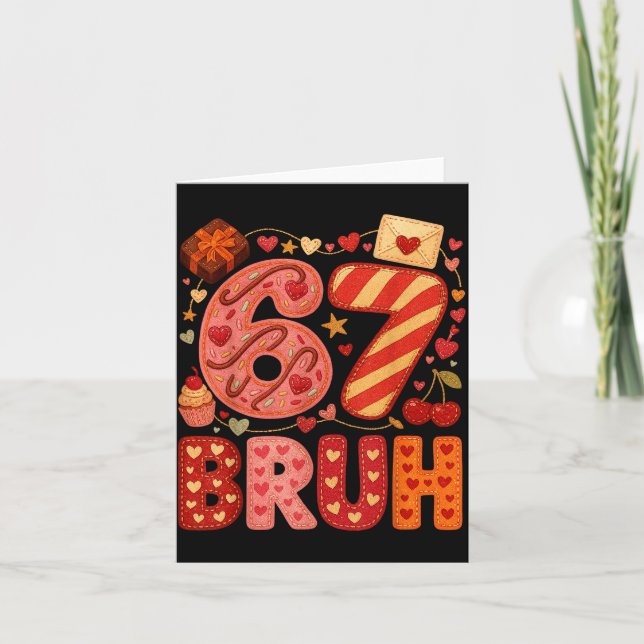 Six Seven Bruh Valentine Heart 67 Cute Kids Meme B Card (Front)