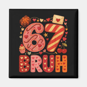 Six Seven Bruh Valentine Heart 67 Cute Kids Meme B Magnet