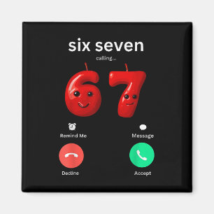 Six Seven Calling Meme Minimalist Trendy Phone Scr Magnet