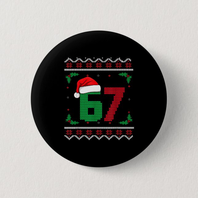 Six Seven Christmas 6 7 Ugly Christmas Sweater  Button (Front)